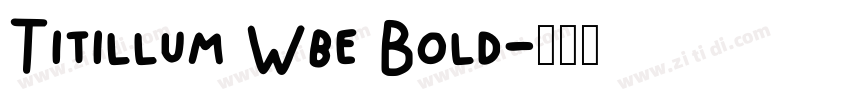 Titillum Wbe Bold字体转换